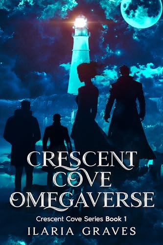 Crescent-Cove-Omega--A-Spicy-Small-Town-Cozy-Reverse-Harem-Romance-by-Ilaria-Graves-PDF-EPUB.jpg