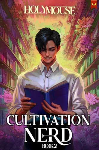 Cultivation-Nerd-2--A-Xianxia-Progression-Fantasy-by-HolyMouse-PDF-EPUB.jpg