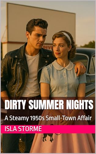 Dirty-Summer-Nights--A-Steamy-1950s-Small-Town-Affair-by-Isla-Storme-PDF-EPUB.jpg