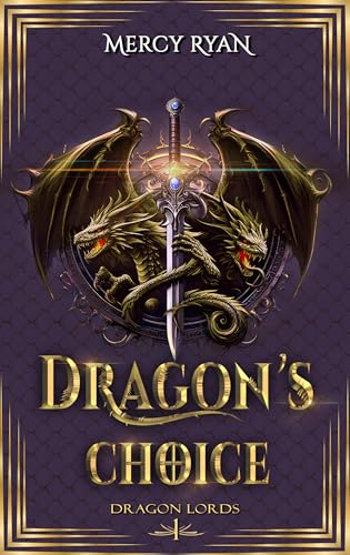 Dragon's-Choice--An-Epic-Hidden-Royal-Romantacy-by-Mercy-Ryan-PDF-EPUB.jpg