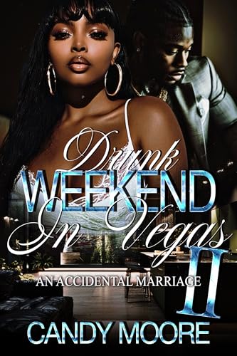 Drunk-Weekend-in-Vegas--An-accidental-Marriage--Part-2-The-Finale-by-Candy-Moore-PDF-EPUB.jpg