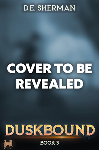 Duskbound-3--A-LitRPG-Adventure-by-DE-Sherman-PDF-EPUB.jpg