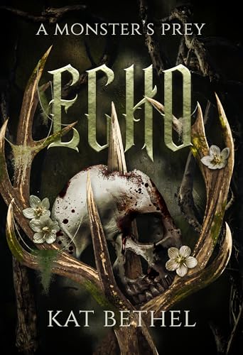 Echo--A-Horror-Monster-Romance--A-Monster's-Prey-by-Kat-Bethel-PDF-EPUB.jpg