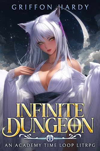 Infinite-Dungeon--A-LitRPG-Time-Loop-Adventure-by-Griffon-Hardy-PDF-EPUB.jpg