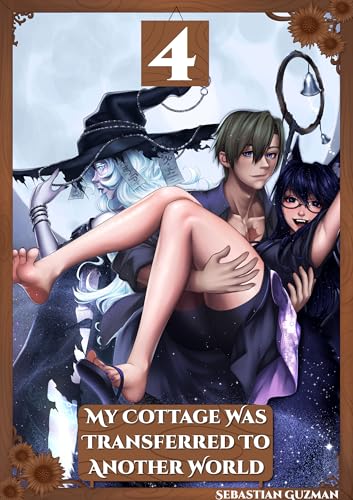 My-Cottage-Was-Transferred-To-Another-World-Volume-4-(Light-Novel)--A-Slow-Life-In-Anot-by-Sebastian-Guzman-PDF-EPUB.jpg