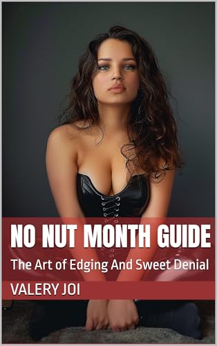 No-Nut-Month-Guide--The-Art-of-Edging-And-Sweet-Denial-by-Valery-JOI-PDF-EPUB.jpg