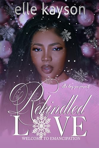 Rekindled-Love--Welcome-to-Emancipation-by-Elle-Kayson-PDF-EPUB.jpg