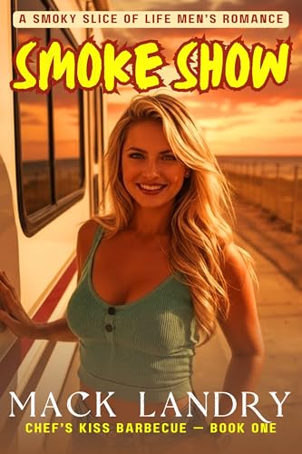 Smoke-Show--A-Smoky-Slice-of-Life-Men's-Romance-by-Mack-Landry-PDF-EPUB.jpg