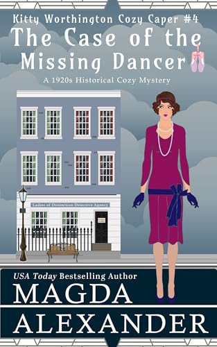 The-Case-of-the-Missing-Dancer--A-1920s-Historical-Cozy-Mystery-by-Magda-Alexander-PDF-EPUB.jpg