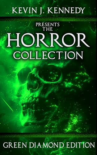 The-Horror-Collection--Green-Diamond-Edition-by-Kevin-J-Kennedy-PDF-EPUB.jpg