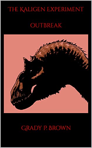 The-Kaligen-Experiment--Outbreak-by-Grady-P-Brown-PDF-EPUB.jpg
