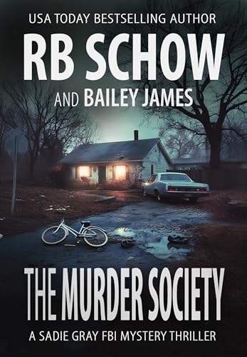 The-Murder-Society--A-Sadie-Gray-FBI-Mystery-Series-by-RB-Schow-PDF-EPUB.jpg