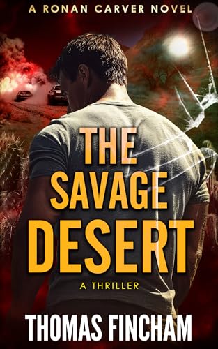 The-Savage-Desert--A-Thriller-by-Thomas-Fincham-PDF-EPUB.jpg