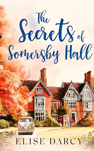 The-Secrets-of-Somersby-Hall-by-Elise-Darcy-PDF-EPUB.jpg