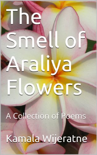 The-Smell-of-Araliya-Flowers--A-Collection-of-Poems-by-Kamala-Wijeratne-PDF-EPUB.jpg