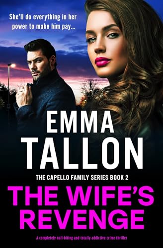 The-Wife's-Revenge--A-completely-nail-biting-and-totally-addictive-crime-thriller-by-Emma-Tallon-PDF-EPUB.jpg