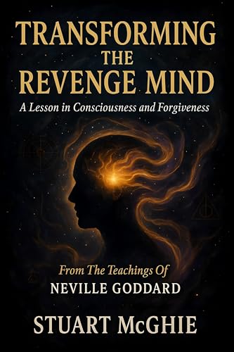 Transforming-the-Revenge-Mind--A-Lesson-in-Consciousness-and-Forgiveness-From-The-Teaching-by-Stuart-McGhie-PDF-EPUB.jpg