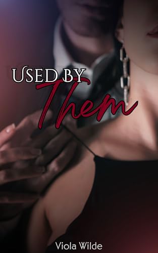 Used-by-Them--A-Married-Couple-s-Plaything-for-the-Night-by-Viola-Wilde-PDF-EPUB.jpg
