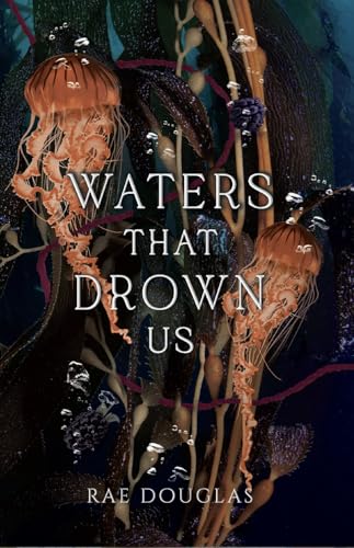 Waters-That-Drown-Us-by-Rae-Douglas-PDF-EPUB.jpg