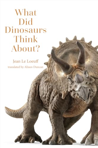 What-Did-Dinosaurs-Think-About--by-Jean-Le-Loeuff-PDF-EPUB.jpg